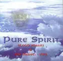 Blood Shanti & The Shanti-Ites: Pure Spirit