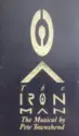 Pete Townshend: The Iron Man (The Musical By Pete Townshend)