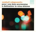 Me'Shell NdegéOcello: Pour Une Âme Souveraine A Dedication To Nina Simone