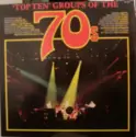 Various: 'Top Ten' Groups Of The 70s