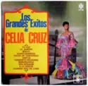 Celia Cruz: Los Grandes Exitos De Celia Cruz