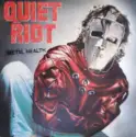 Quiet Riot: Metal Health = Salud Metalica