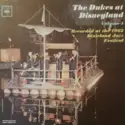 The Dukes Of Dixieland: The Dukes At Disneyland Volume 1