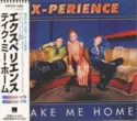 X-Perience: Take Me Home