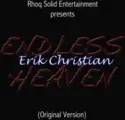Erik Christian: Endless Heaven (Original Version)