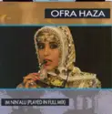 Ofra Haza: Im Nin'Alu (Played In Full Mix)