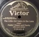 Fiddlin' Powers & Family: The Little Old Cabin In The Lane / Sour Wood Mountains