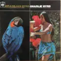 Charlie Byrd: Brazilian Byrd