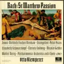 Johann Sebastian Bach - Philharmonia Orchestra & Philharmonia Chorus, Otto Klemperer: St Matthew Passion