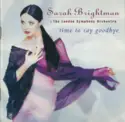 Sarah Brightman & London Symphony Orchestra: Time To Say Goodbye