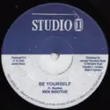Ken Boothe / Sound Dimension: Be Yourself / Rahtid