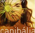 Daniela Mercury: Canibália