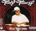 Tony Touch: Play That Song