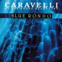 Caravelli & His Orchestra: Blue Rondo