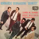 Bernardo Bernardini "Quintet": Cuando Me Enamoro