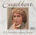 Engelbert Humperdinck: 16 Greatest Love Songs