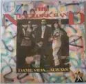 The New York Band: Dame Vida... Always