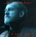 Joe Cocker: Have A Little Faith