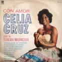 Celia Cruz Con La Sonora Matancera: Con Amor