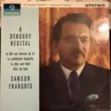 Samson François, Claude Debussy: A Debussy Recital
