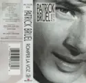 Patrick Bruel: Romper La Voz