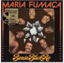 Banda Black Rio: Maria Fumaça