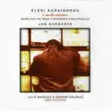 Eleni Karaindrou - Jan Garbarek: O Melissokomos
