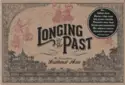 Various: Longing For The Past: The 78 RPM Era In Southeast Asia