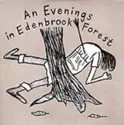 Various: An Evenings In Edenbrook Forest