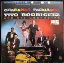 Tito Rodriguez & His Orchestra: Charanga Pachanga