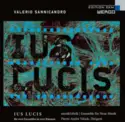 Valerio Sannicandro: Ius Lucis