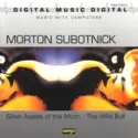Morton Subotnick: Silver Apples Of The Moon · The Wild Bull