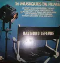 Raymond Lefèvre: 16 Musiques De Films