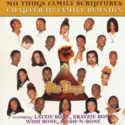 Mo Thugs Family: Family Scriptures Chapter II: Family Reunion