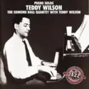 Teddy Wilson: Piano Solos - Edmund Hall Quartet With Teddy Wilson