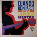 Django Reinhardt: And His Jazz Guitar