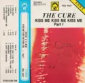 The Cure: Kiss Me Kiss Me Kiss Me - Part I