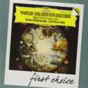 Gustav Mahler / Brigitte Fassbaender, Francisco Araiza, Berliner Philharmoniker, Carlo Maria Giulini: Das Lied Von Der Erde