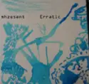 mhzesent: Erratic