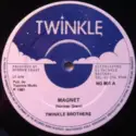 Twinkle Brothers: Magnet / Chant Rastafari