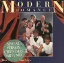 Modern Romance: Best Years Of Our Lives (Special Christmas Party Mix)