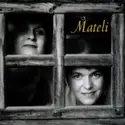 Liisa Matveinen & Tellu Virkkala: Mateli