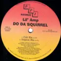 Lil' Amp: Do Da Squirrel