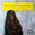 Antonín Dvořák - Maria Stader ‧ Sieglinde Wagner ‧ Ernst Haefliger ‧ Kim Borg ‧ The Czech Philharmonic Orchestra ‧ Dirigent: Karel Ančerl: Requiem Op. 89