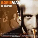 Boris Vian: Le Déserteur