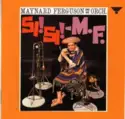Maynard Ferguson & His Orchestra: Si! Si! - M.F.