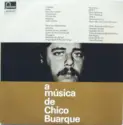 Chico Buarque: A Música De Chico Buarque