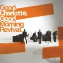 Good Charlotte: Good Morning Revival