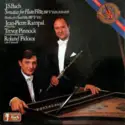 Johann Sebastian Bach - Jean-Pierre Rampal, Trevor Pinnock, Roland Pidoux: Sonatas For Flute