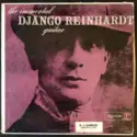 Django Reinhardt: The Immortal Django Reinhardt Guitar